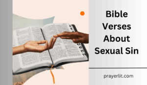 30 Powerful Bible Verses About Sexual Sin (2026) - PrayerLit