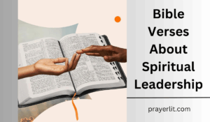 Bible Verses About Spiritual Leadership