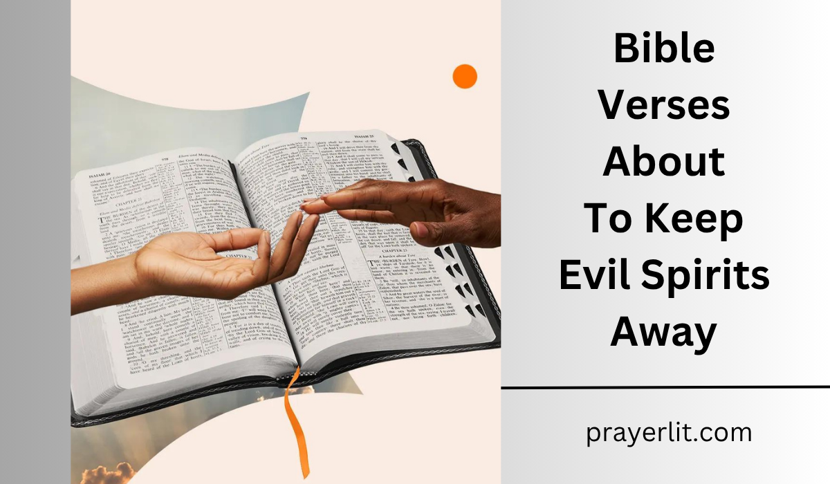 Bible Verses About To Keep Evil Spirits Away
