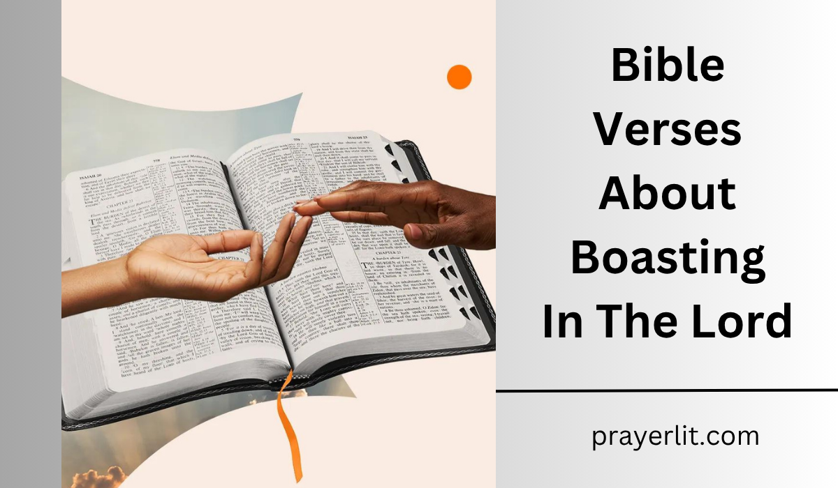  Bible Verses About Boasting In The Lord