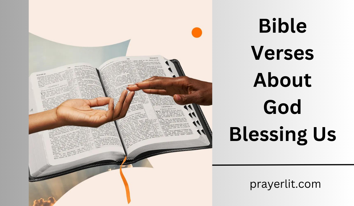 Bible Verses About God Blessing Us