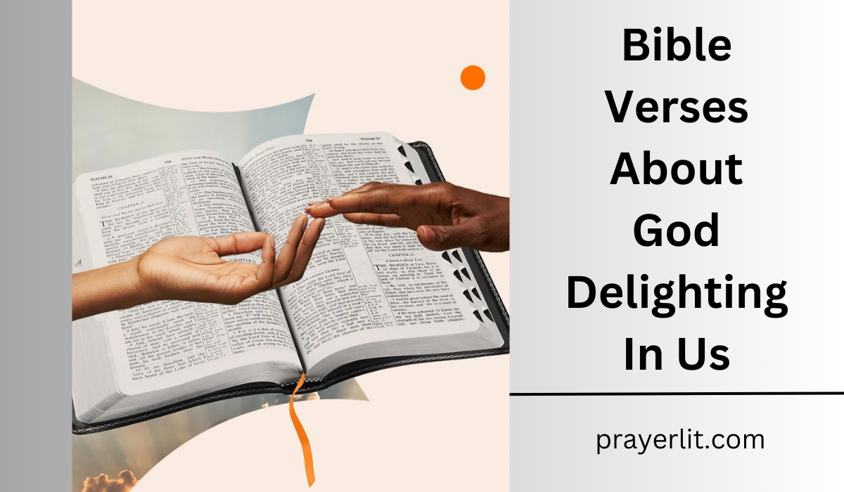 Bible Verses About God Delighting In Us
