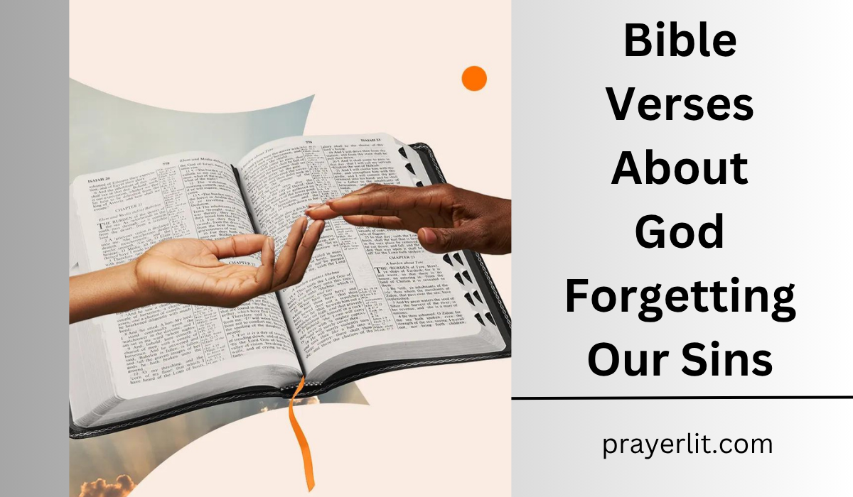 Bible Verses About God Forgetting Our Sins