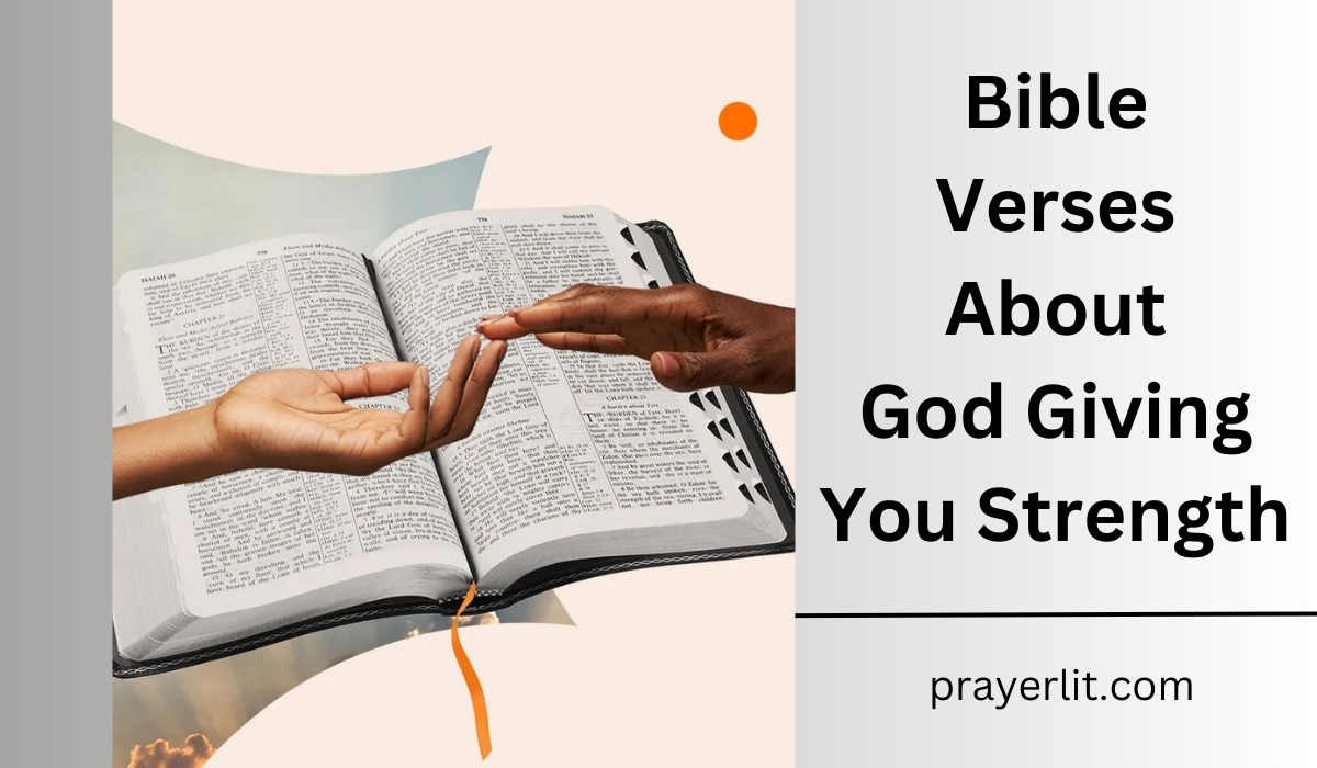 Bible Verses About God Giving You Strength