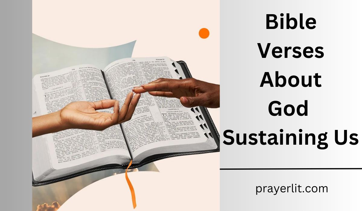  Bible Verses About God Sustaining Us