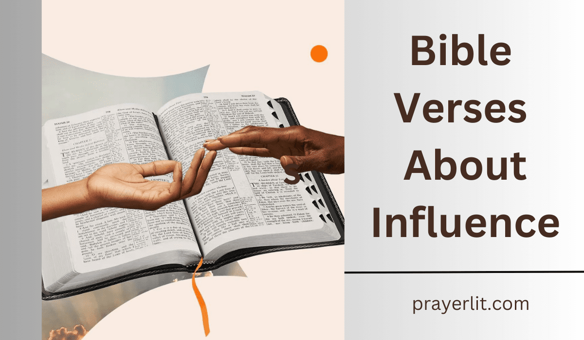  Bible Verses About Influence