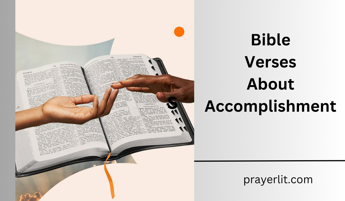  Bible Verses About Accomplishment