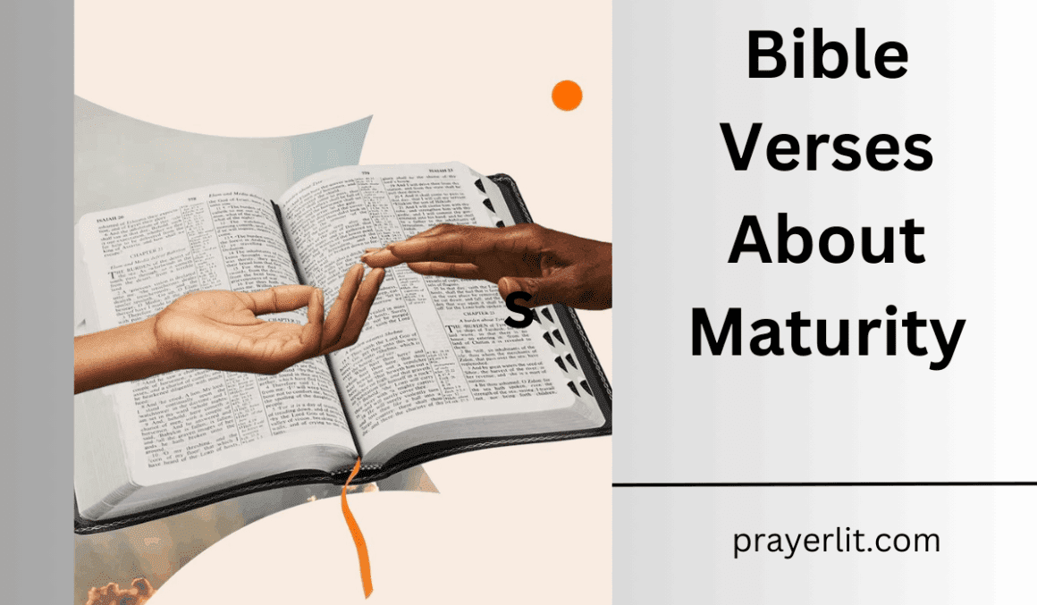 30 Powerful Bible Verses About Maturity (2026) - PrayerLit