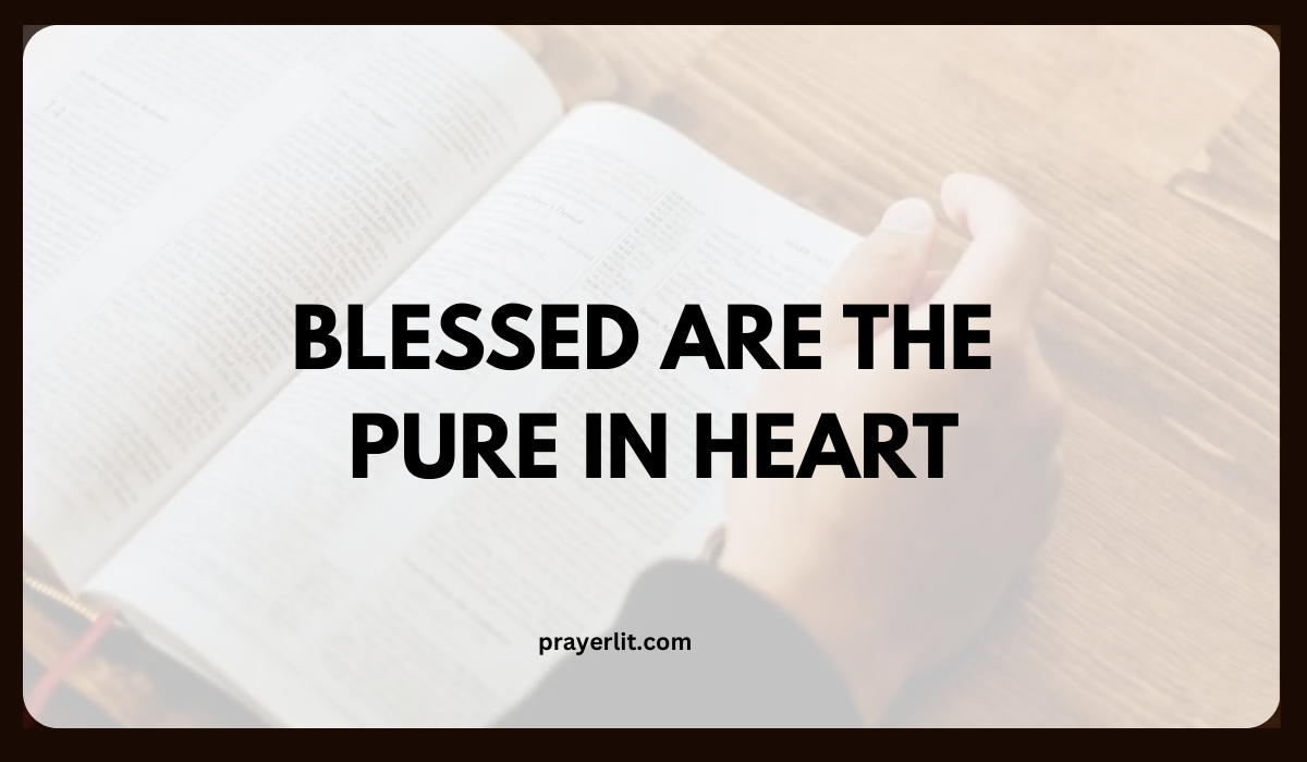 Blessed Are the Pure in Heart