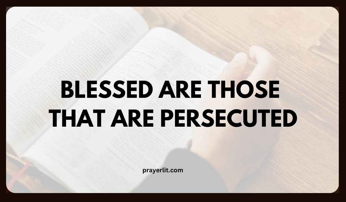 Blessed Are Those That Are Persecuted