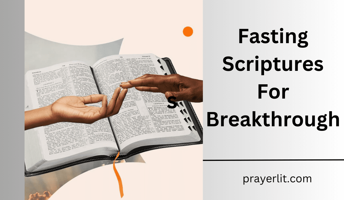  Fasting Scriptures For Breakthrough