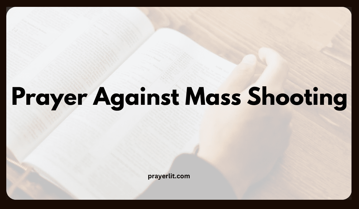 Prayers Against Mass Shooting