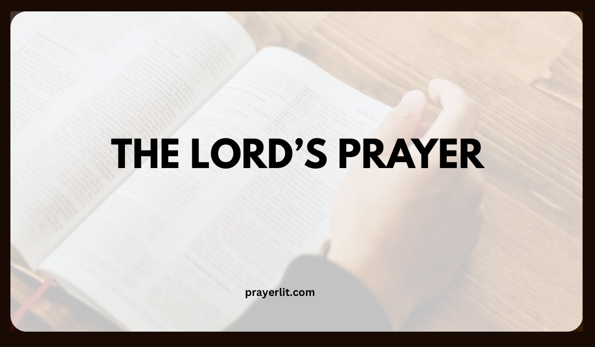 The Lord's Prayer "Our Father Who Art in Heaven"