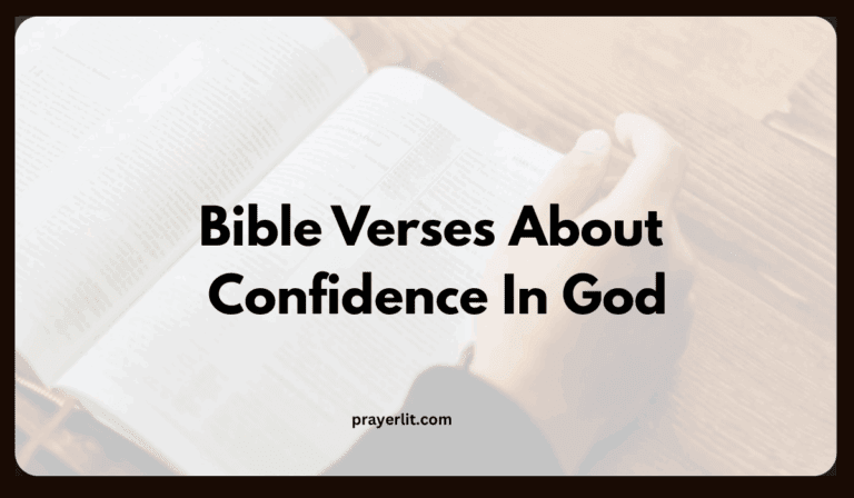 35 Powerful Bible Verses About Confidence in God (2026) - PrayerLit