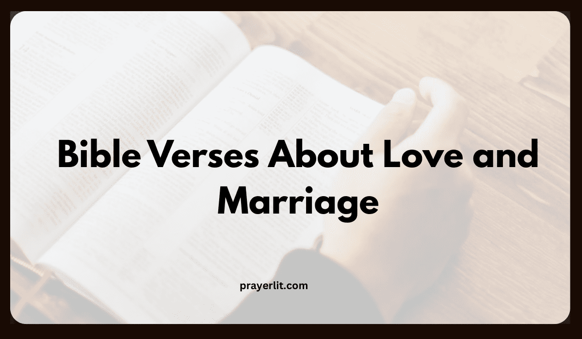 Bible Verses About Love and Marriage