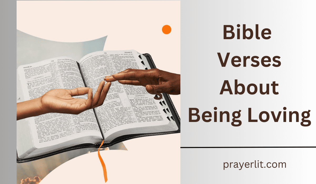  Bible Verses About Being Loving