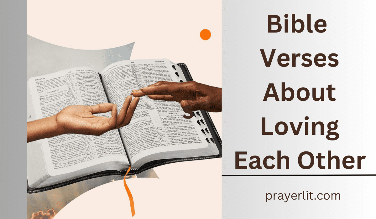  Bible Verses About Loving Each Other