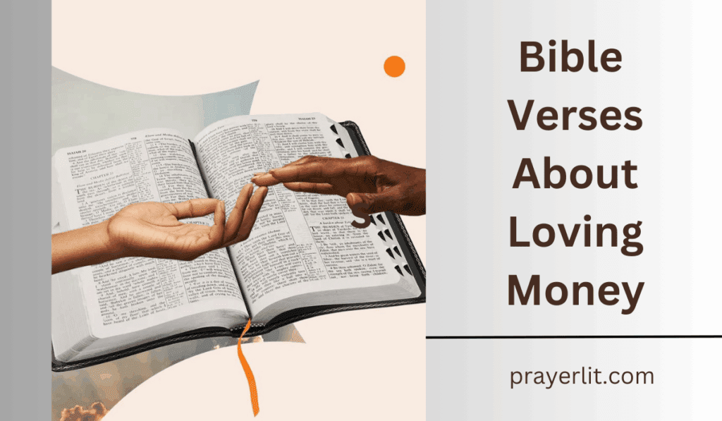 30 Powerful Bible Verses About Loving Money (2026) - PrayerLit