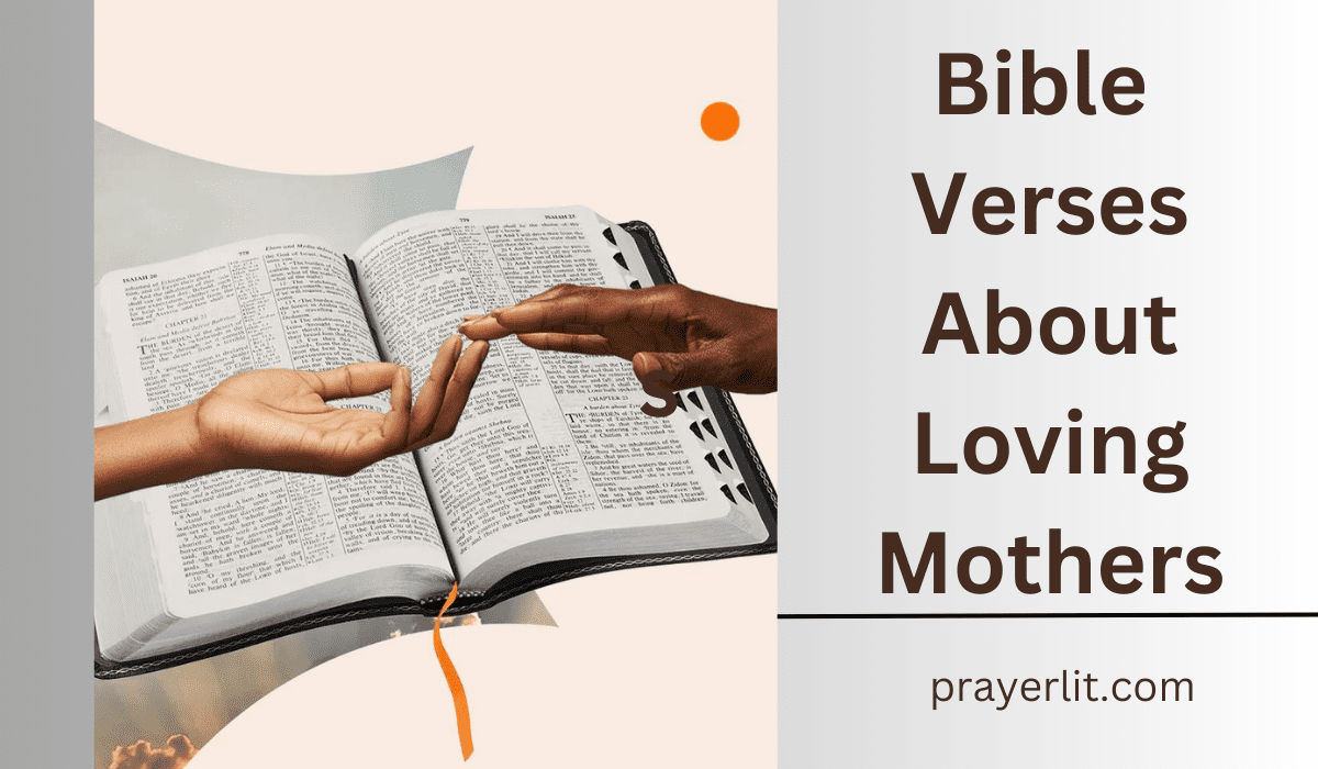 Bible Verses About Loving Mothers 