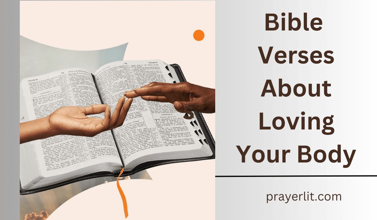  Bible Verses About Loving Your Body