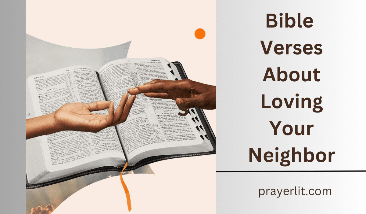  Bible Verses About Loving Your Neighbor