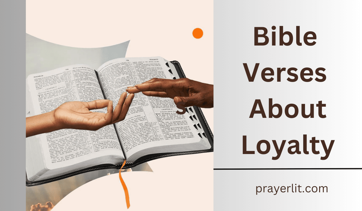  Bible Verses About Loyalty