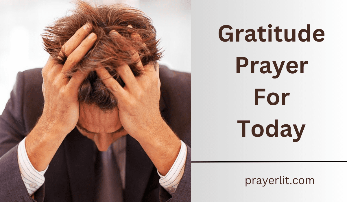  Gratitude Prayer For Today