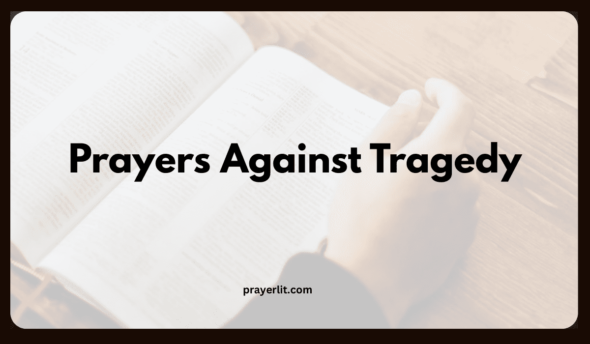 Prayers Against Tragedy