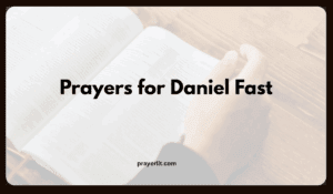Prayers for Daniel Fast