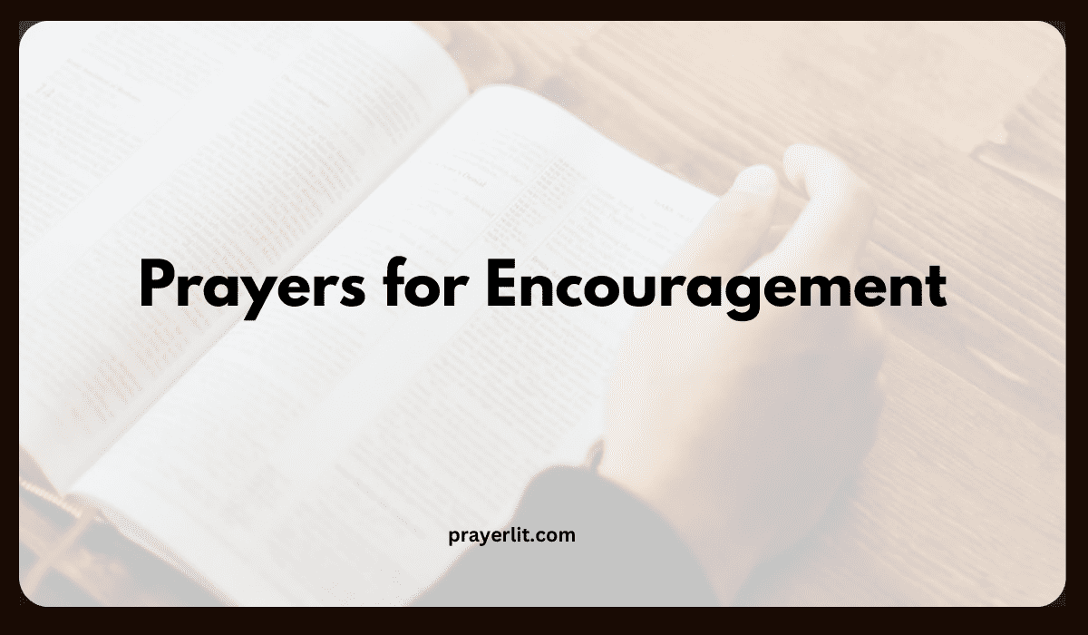 Prayers for Encouragement and Strength