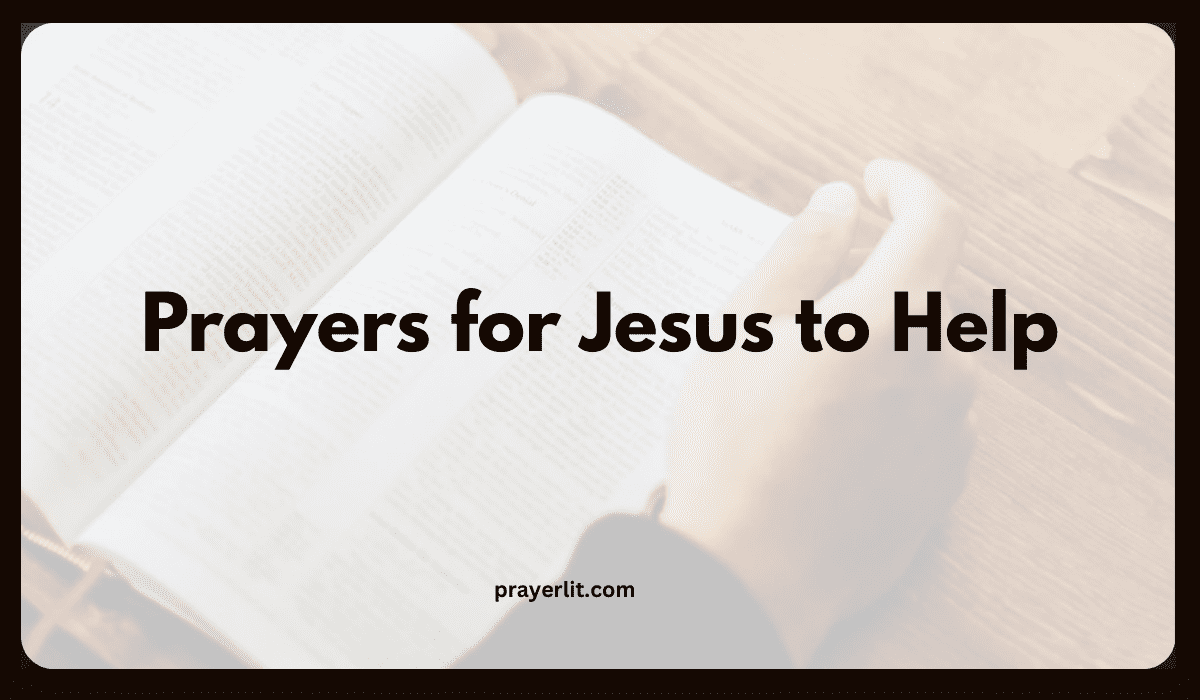 Prayers for Jesus To Help Me