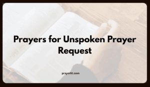 Prayers for Unspoken Prayer Request