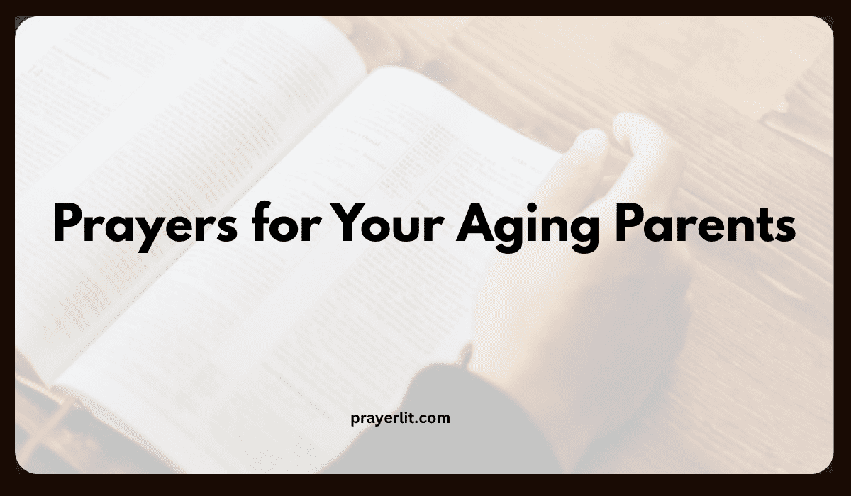 Prayers for Your Aging Parents