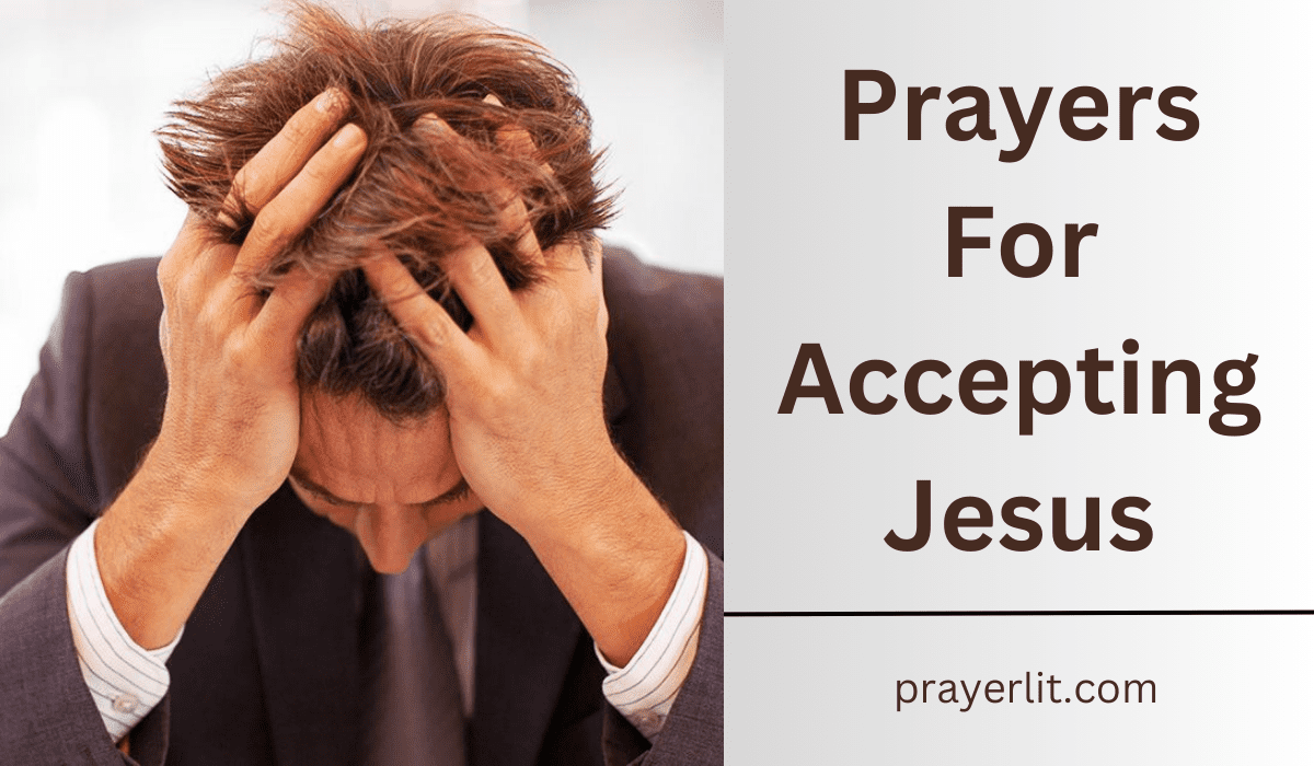 Prayers For Accepting Jesus