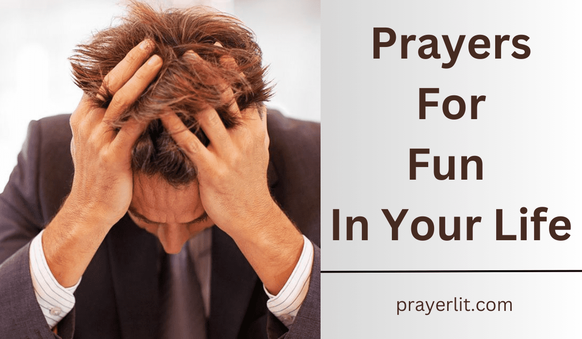 Prayers For Fun In Your Life