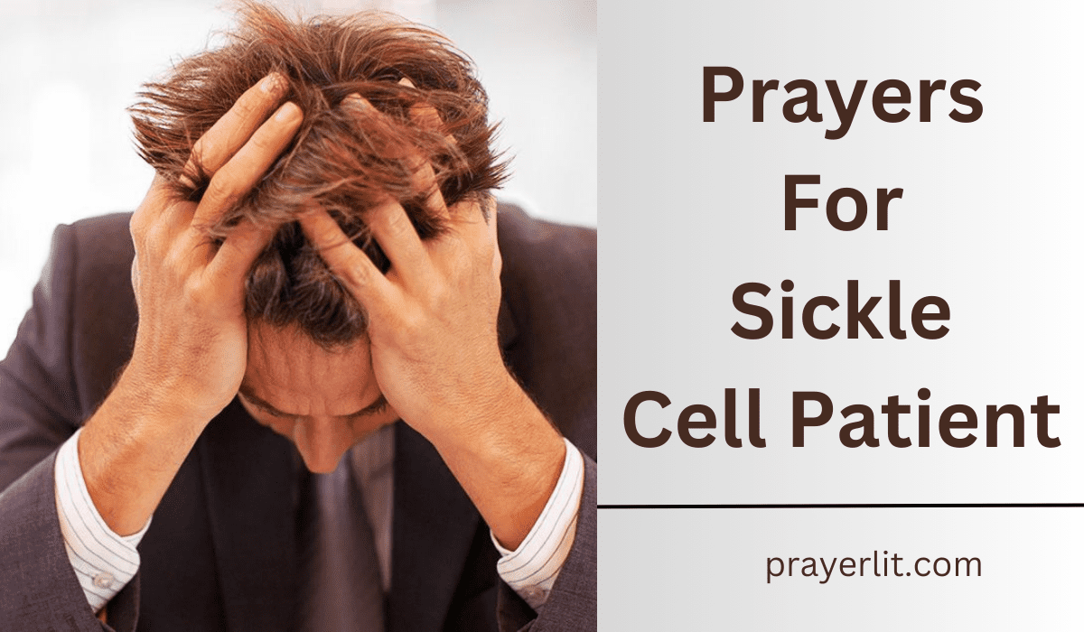Prayers For Sickle Cell Patient