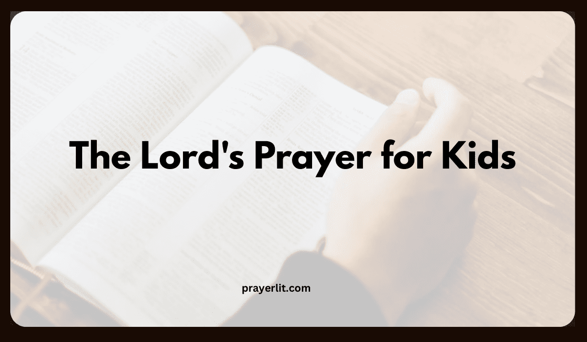 The Lord's Prayer for Kids