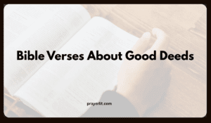 Bible Verses About Good Deeds