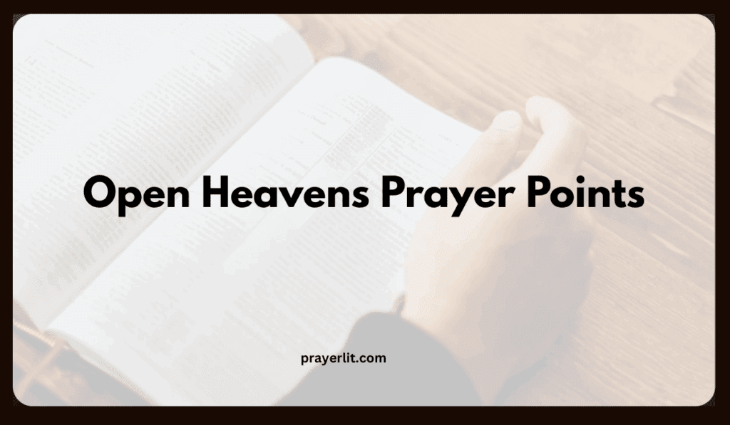 50 Powerful Open Heavens Prayer Points for Today 2026 - PrayerLit