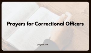 Prayers for Correctional Officers