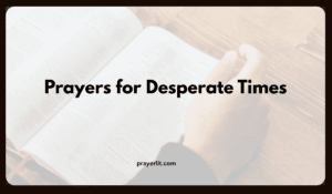 Prayers for Desperate Times