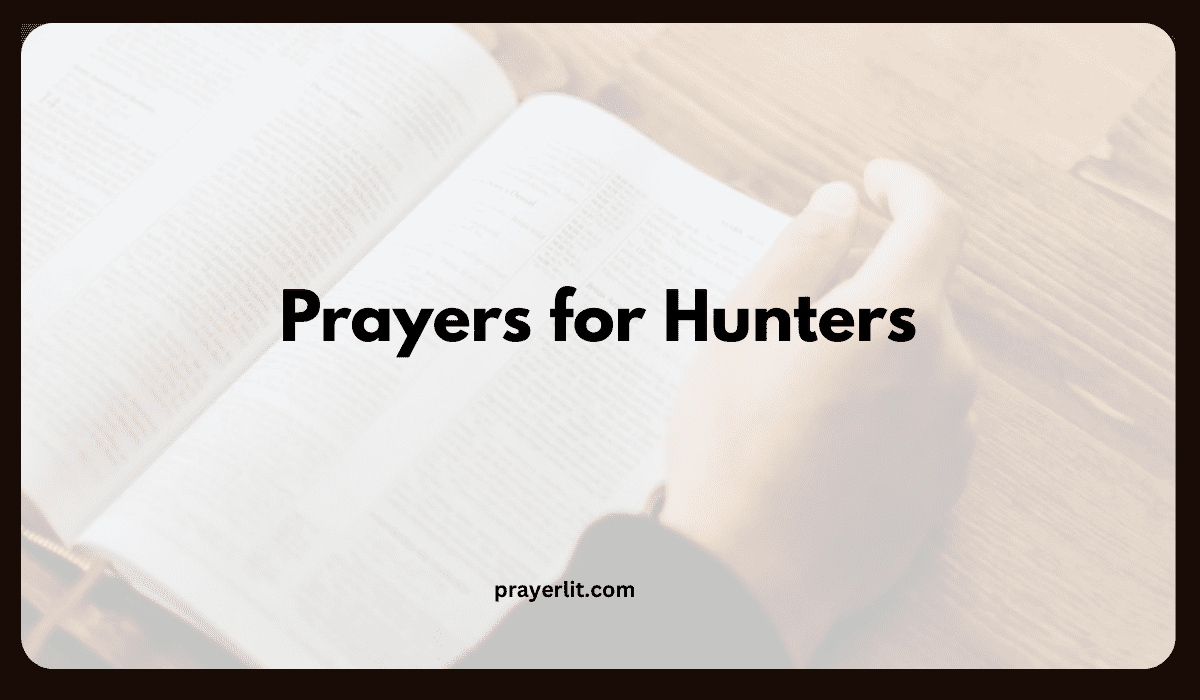 Prayers for Hunters