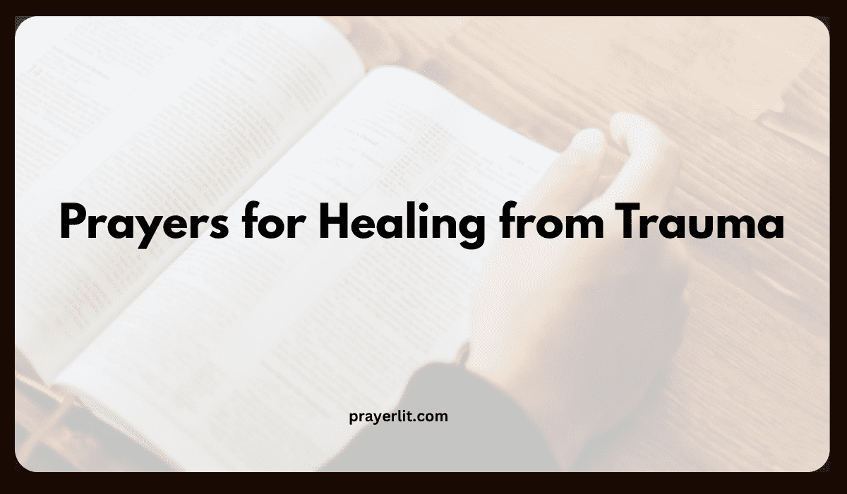 Prayers for Healing from Trauma