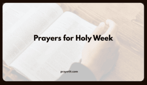 Prayers for Holy Week