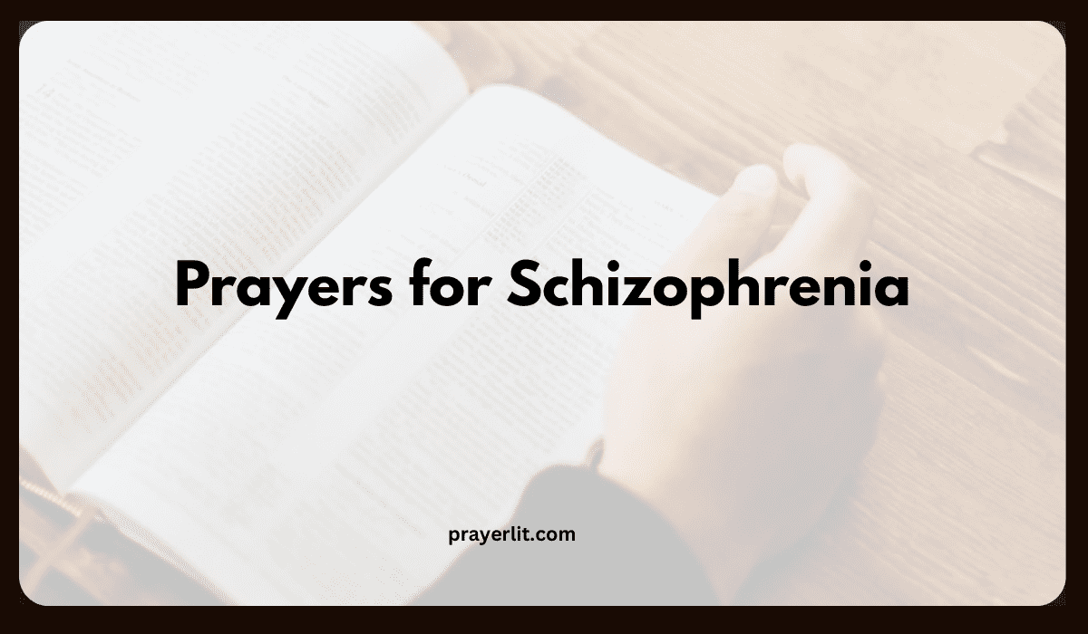 Prayers for Schizophrenia