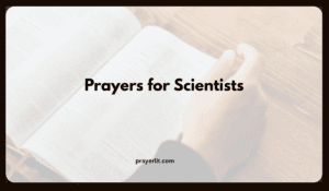 Prayers for Scientists