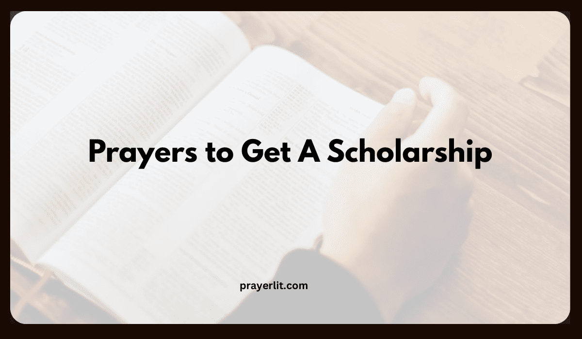 Prayers to Get A Scholarship