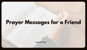 Prayer Messages for a Friend