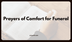 Prayers of Comfort for Funeral